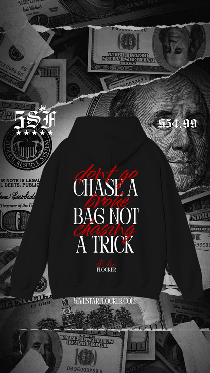 “CHASE A BAG” RED HOODIE